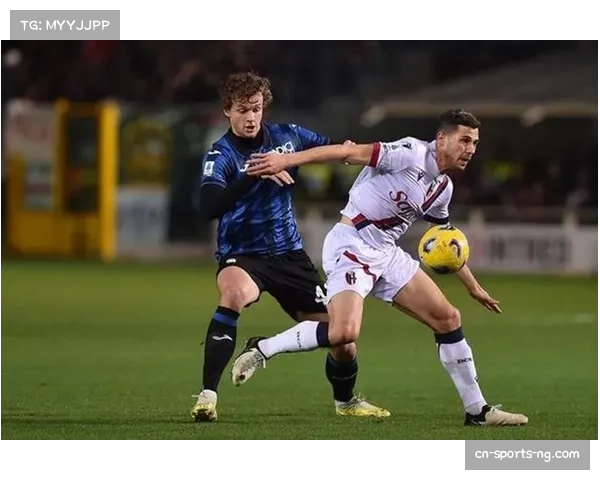 本赛季意甲黑马博洛尼亚稳居前五 攻防平衡表现亮眼 本赛季意甲黑马博洛尼亚稳居前五 攻防平衡表现亮眼